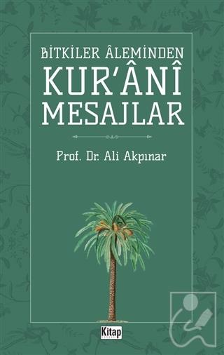 Bitkiler Aleminden  Kur'ani Mesajlar