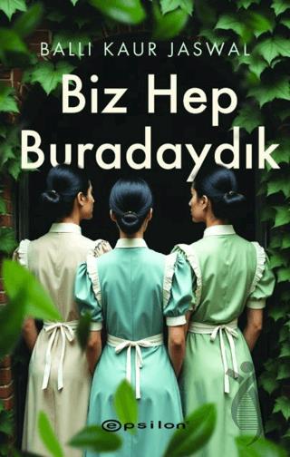 Biz Hep Buradaydık
