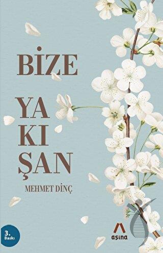 Bize Yakışan