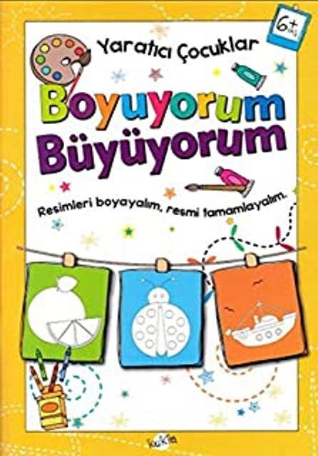 Boyuyorum Büyüyorum 6 Yaş - Yaratıcı Çocuklar