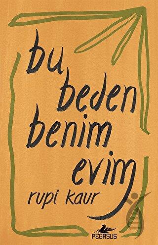 Bu Beden Benim Evim