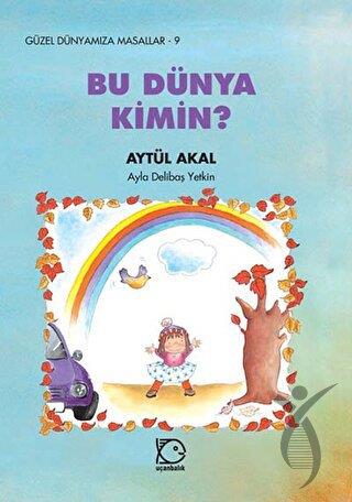 Bu Dünya Kimin?