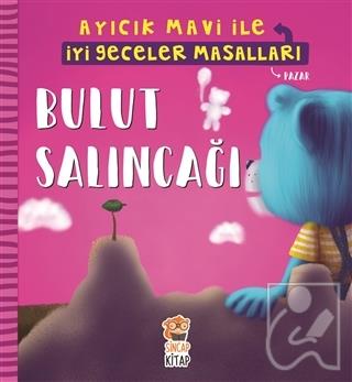 Bulut Salıncağı - Ayıcık Mavi İle İyi Geceler Masalları