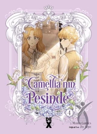 Camellianın Peşinde 4