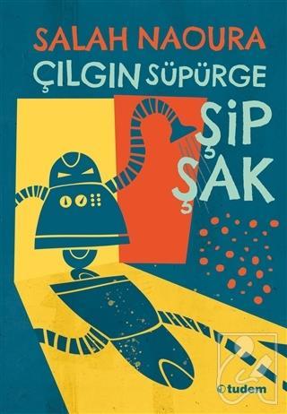 Çılgın Süpürge Şipşak