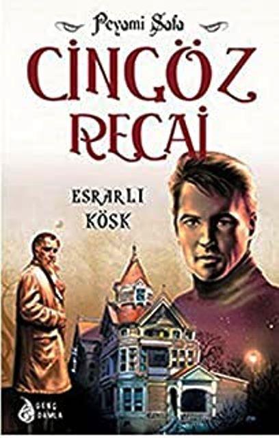 Cingöz Recai Esrarlı Köşk