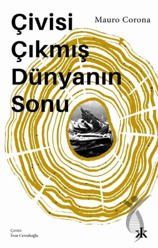 Çivisi Çıkmış Dünyanın Sonu