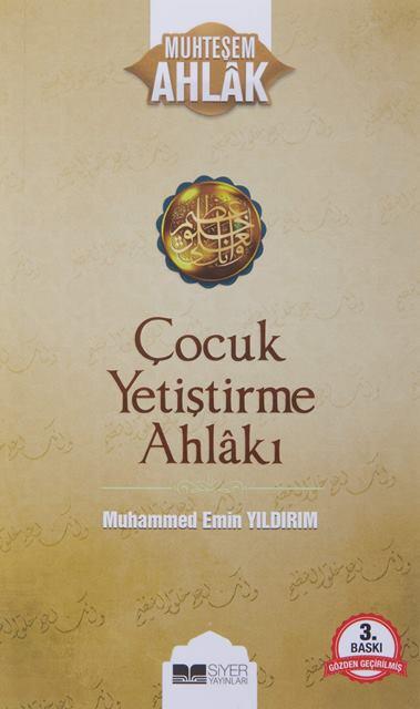 Çocuk Yetiştirme Ahlakı
