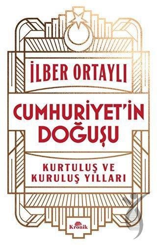 Cumhuriyet’in Doğuşu