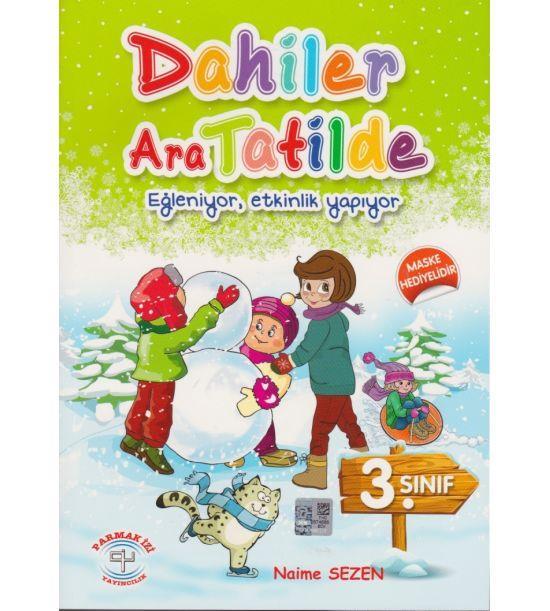 Dahiler Tatilde 3