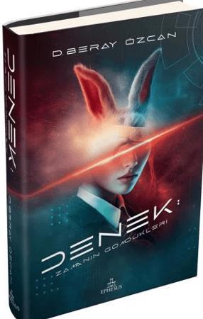 Denek: Zamanın Gömdükleri (Ciltli)