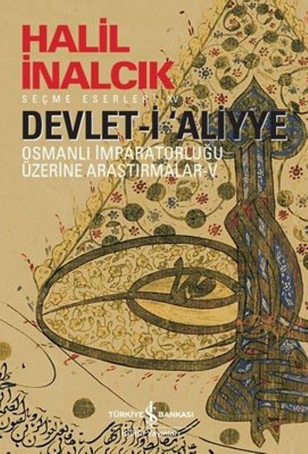 Devleti Aliyye Osmanlı İmparatorluğu Üzerine Arastırmalar - 5 