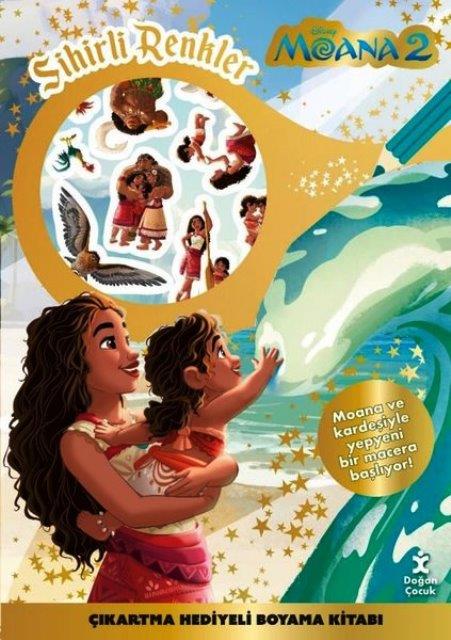 Disney Moana 2 Sihirli Renkler Çıkartma Hediyeli Boyama Kitabı