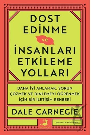 Dost Edinme ve İnsanları Etkileme Yolları