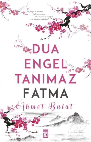 Dua Engel Tanımaz Fatma