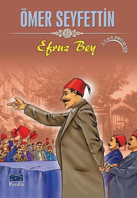 Efruz Bey (2.3. ve 4. Sınıflar İçin)