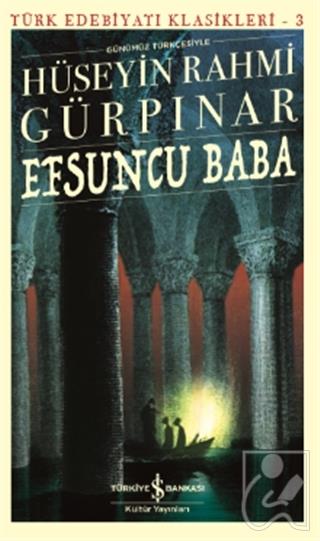 Efsuncu Baba (Günümüz Türkçesiyle)