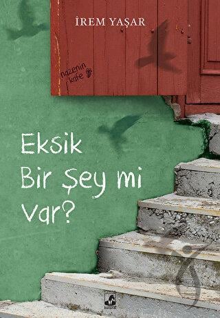 Eksik Bir Şey mi Var?