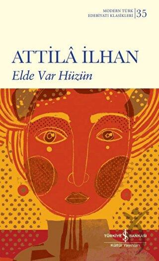Elde Var Hüzün