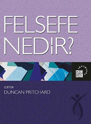 Felsefe Nedir?