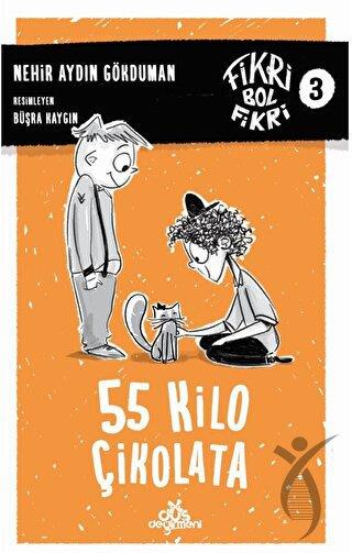 Fikri Bol Fikri - 55 Kilo Çikolata
