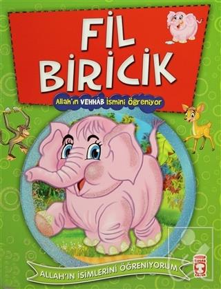 Fil Biricik - Allah'ın Vehhab İsmini Öğreniyor