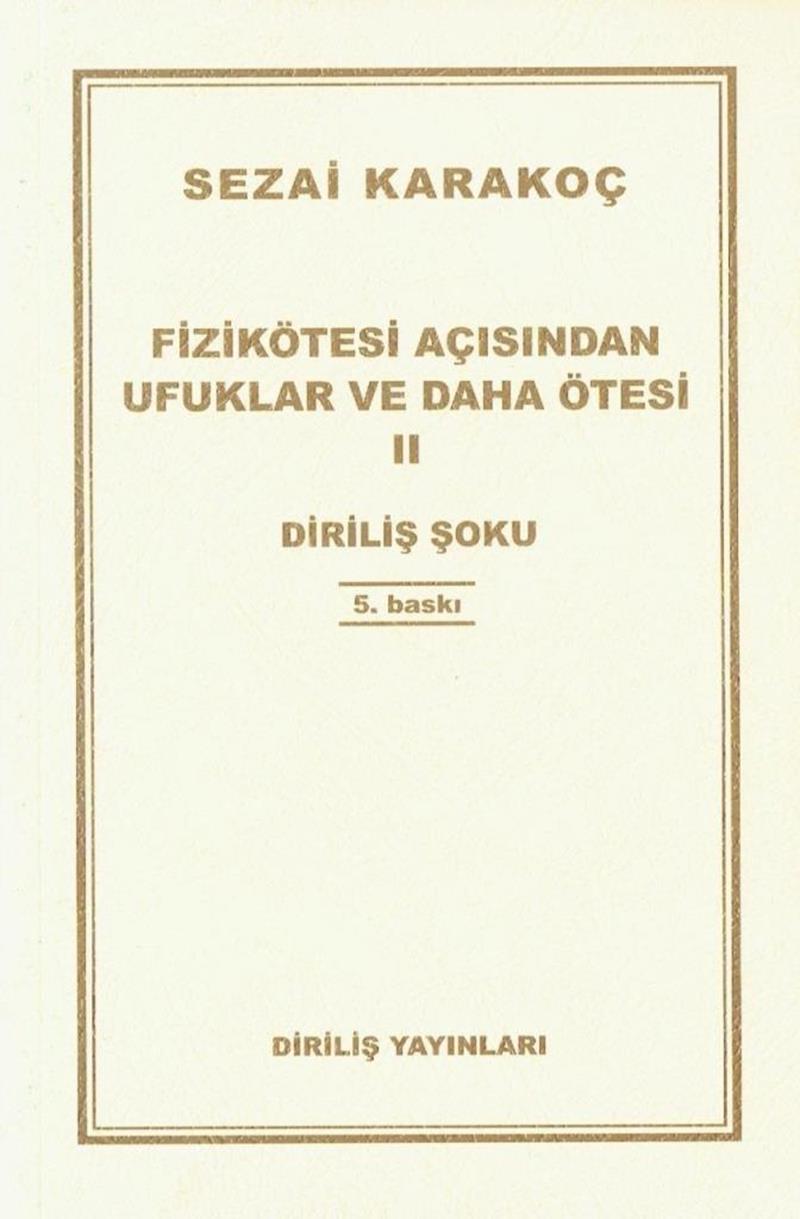 Fizikötesi Açısından Ufuklar ve Daha Ötesi 2