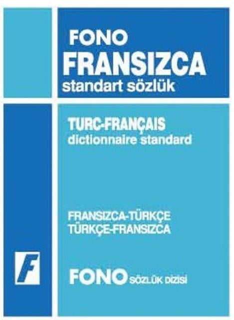 Fransızca / Türkçe - Türkçe / Fransızca Standart Sözlük