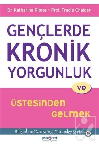 Gençlerde Kronik Yorgunluk ve Üstesinden Gelmek