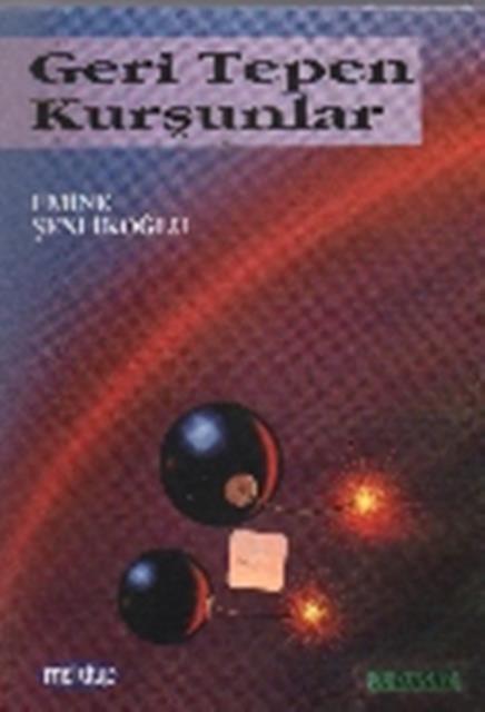 Geri Tepen Kurşunlar