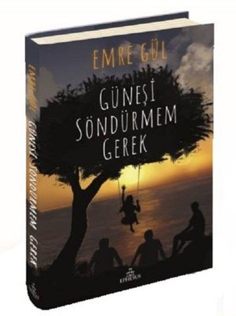 Güneşi Söndürmem Gerek (Ciltli)
