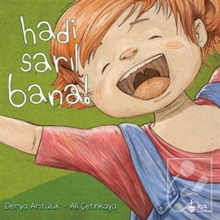 Hadi Sarıl Bana