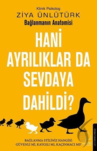 Hani Ayrılıklar da Sevdaya Dahildi?