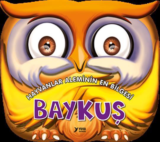 Hayvanlar Aleminin En Bilgesi : Baykuş