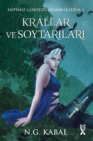 Hepimiz Gökyüzü Olmak İstedik 2 Krallar ve Soytarıları - Ciltli (Su)