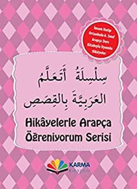 Hikayelerle Arapça Öğreniyorum Serisi İmam Hatip Ortaokulu 6. Sınıf Arapça Hikaye Seti (10 Kitap Takım)