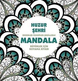 Huzur Şehri - Mandala