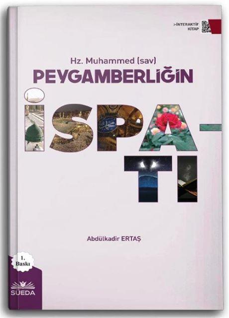Hz. Muhammed (sav) Peygamberliğin İspatı