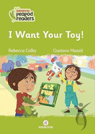 I Want Your Toy!
