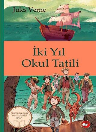 İki Yıl Okul Tatili (Ciltli)