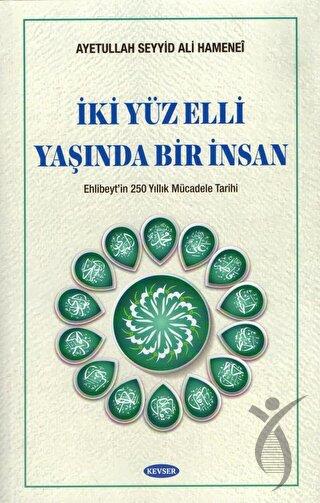 İki Yüz Elli Yaşında Bir İnsan