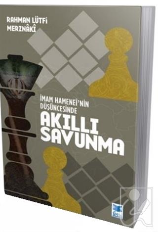 İmam Hamenei'nin Düşüncesinde Akıllı Savunma