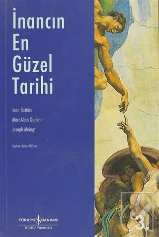 İnancın En Güzel Tarihi