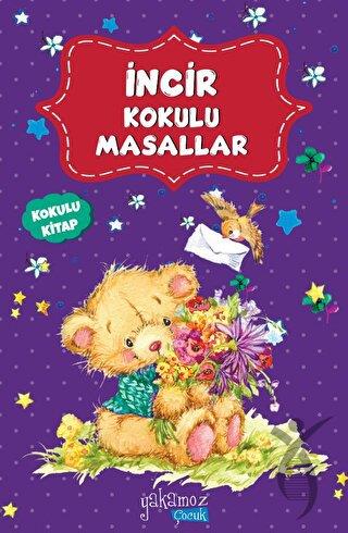 İncir Kokulu Masallar