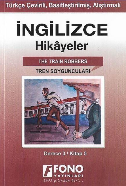 İngilizce Hikayeler - Tren Soyguncuları (Derece 3)