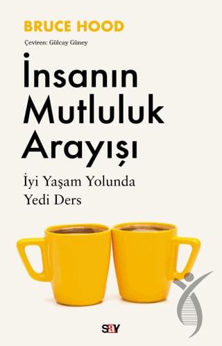 İnsanın Mutluluk Arayışı