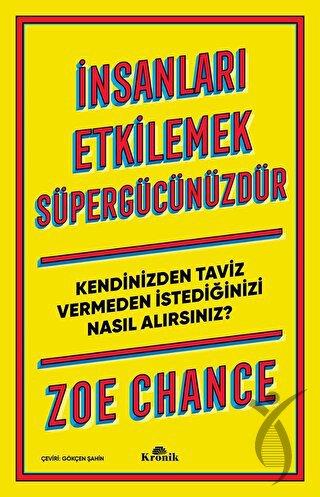 İnsanları Etkilemek Süpergücünüzdür