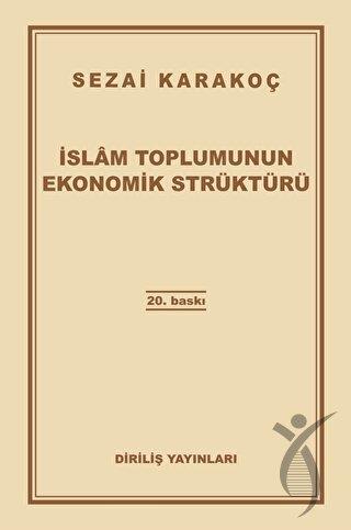 İslam Toplumunun Ekonomik Strüktürü 