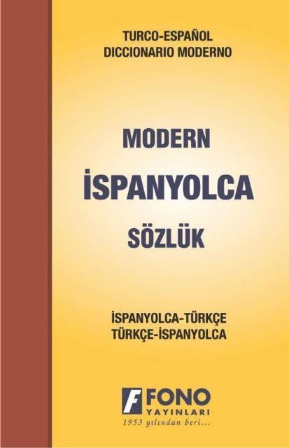 İspanyolca Modern Sözlük (İspanyolca / Türkçe  - Türkçe / İspanyolca)