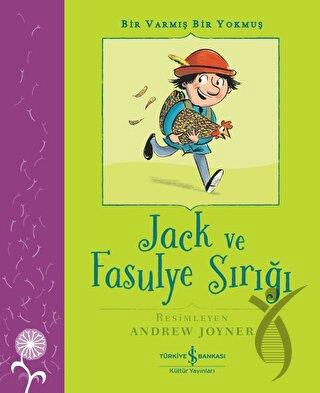 Jack ve Fasulye Sırığı - Bir Varmış Bir Yokmuş